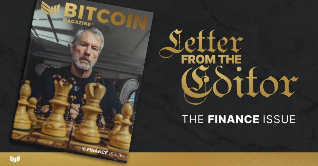 The Finance Issue: Letter From The Editor The Finance Issue: Letter From The Editor