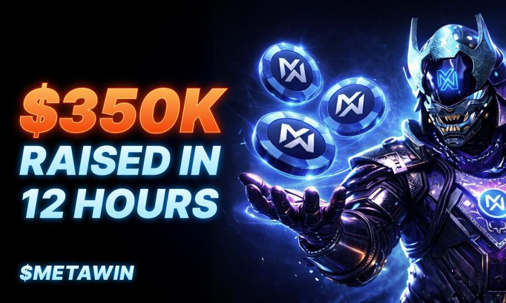 $METAWIN Presale Raises $350,000 In Hours $METAWIN Presale Raises $350,000 In Hours